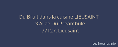 Du Bruit dans la cuisine LIEUSAINT