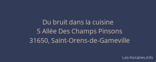 Du bruit dans la cuisine