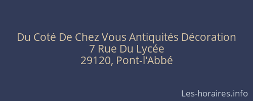 Du Coté De Chez Vous Antiquités Décoration