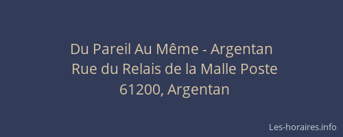 Du Pareil Au M&ecirc;me - Argentan