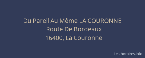 Du Pareil Au M&ecirc;me LA COURONNE