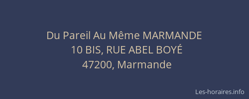 Du Pareil Au M&ecirc;me MARMANDE