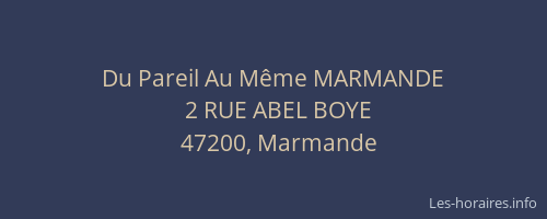 Du Pareil Au M&ecirc;me MARMANDE