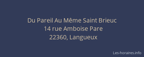 Du Pareil Au M&ecirc;me Saint Brieuc