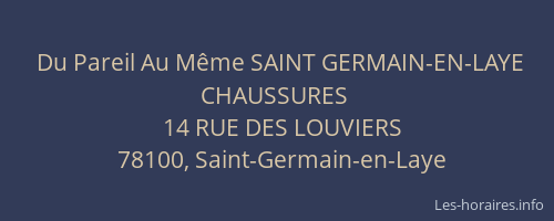Du Pareil Au M&ecirc;me SAINT GERMAIN-EN-LAYE CHAUSSURES