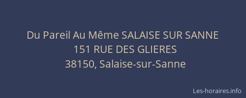 Du Pareil Au M&ecirc;me SALAISE SUR SANNE