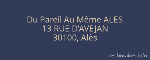 Du Pareil Au Même ALES