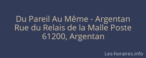 Du Pareil Au Même - Argentan