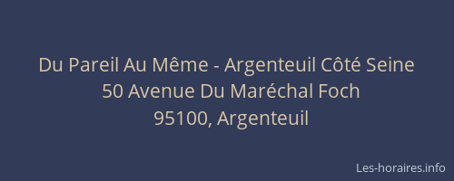 Du Pareil Au Même - Argenteuil Côté Seine