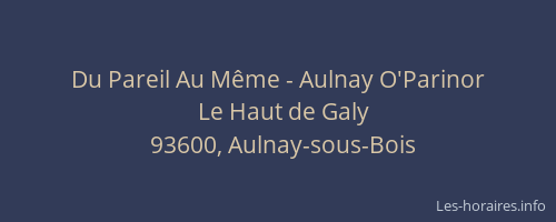 Du Pareil Au Même - Aulnay O'Parinor