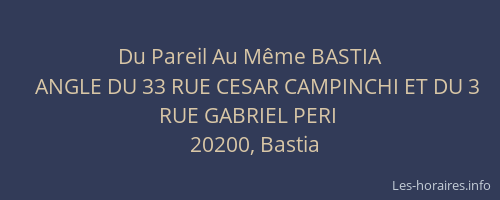 Du Pareil Au Même BASTIA