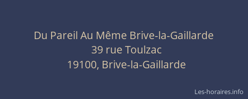 Du Pareil Au Même Brive-la-Gaillarde