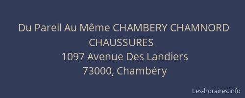 Du Pareil Au Même CHAMBERY CHAMNORD CHAUSSURES