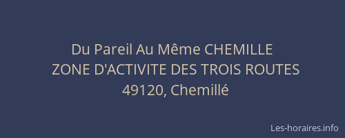 Du Pareil Au Même CHEMILLE