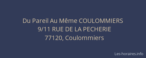 Du Pareil Au Même COULOMMIERS
