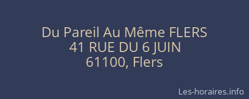 Du Pareil Au Même FLERS