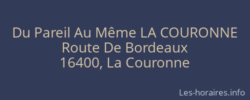 Du Pareil Au Même LA COURONNE