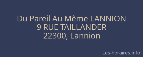 Du Pareil Au Même LANNION
