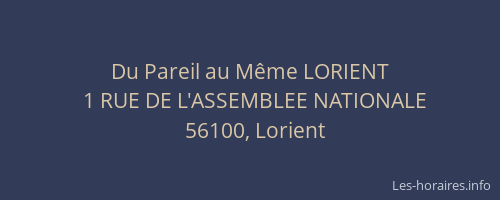 Du Pareil au Même LORIENT