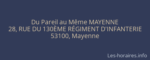 Du Pareil au Même MAYENNE