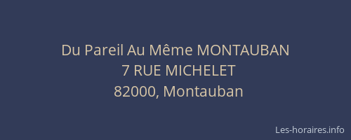 Du Pareil Au Même MONTAUBAN
