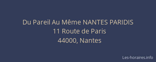 Du Pareil Au Même NANTES PARIDIS