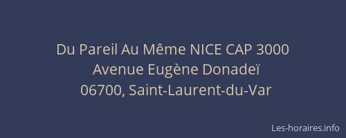 Du Pareil Au Même NICE CAP 3000