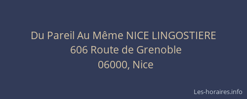 Du Pareil Au Même NICE LINGOSTIERE