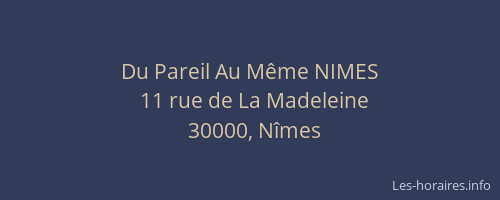 Du Pareil Au Même NIMES
