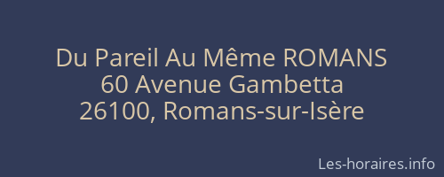 Du Pareil Au Même ROMANS