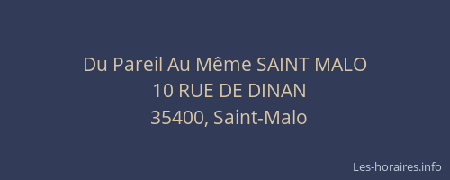 Du Pareil Au Même SAINT MALO
