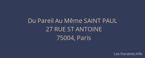 Du Pareil Au Même SAINT PAUL