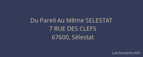 Du Pareil Au Même SELESTAT