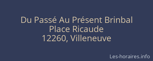 Du Passé Au Présent Brinbal