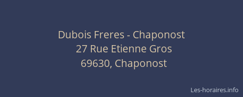 Dubois Freres - Chaponost
