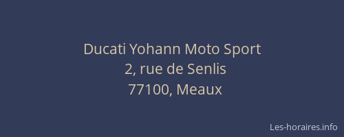 Ducati Yohann Moto Sport