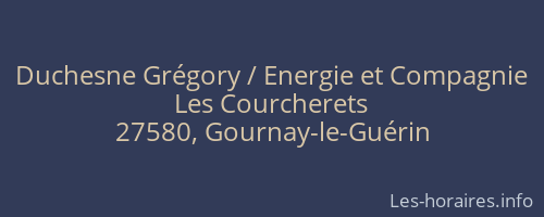 Duchesne Grégory / Energie et Compagnie