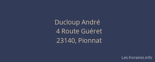 Ducloup Andr&eacute;