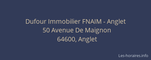 Dufour Immobilier FNAIM - Anglet