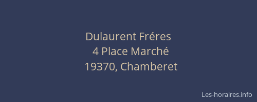 Dulaurent Fr&eacute;res
