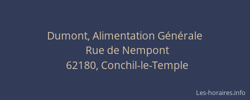 Dumont, Alimentation G&eacute;n&eacute;rale