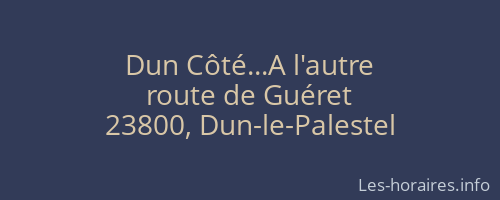 Dun Côté...A l'autre