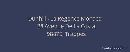 Dunhill - La Regence Monaco