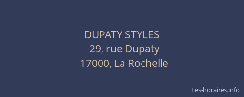 DUPATY STYLES