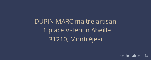 DUPIN MARC maitre artisan