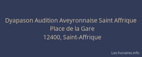 Dyapason Audition Aveyronnaise Saint Affrique