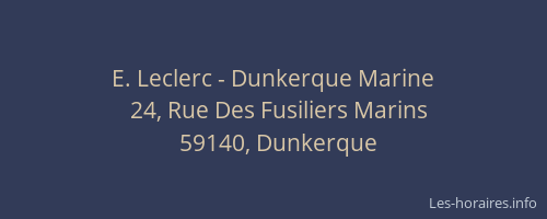 E. Leclerc - Dunkerque Marine