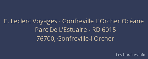 E. Leclerc Voyages - Gonfreville L'Orcher Océane