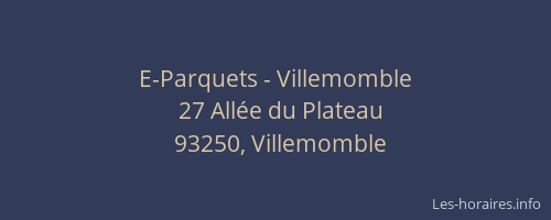E-Parquets - Villemomble