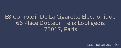 E8 Comptoir De La Cigarette Electronique